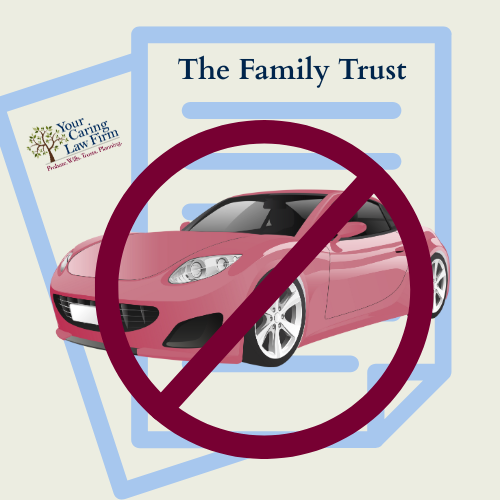 Vehicles titled in trusts aren't a great idea.